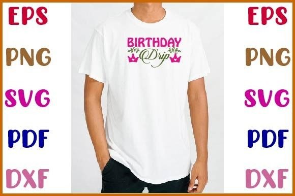Birthday Drip Svg