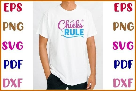 Chicks Rule Svg