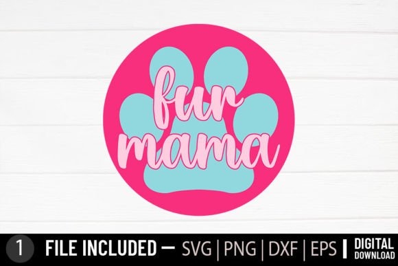Fur Mama Dog Svg