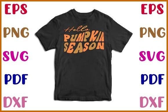 Hello Pumpkin Season Fall Sublimation