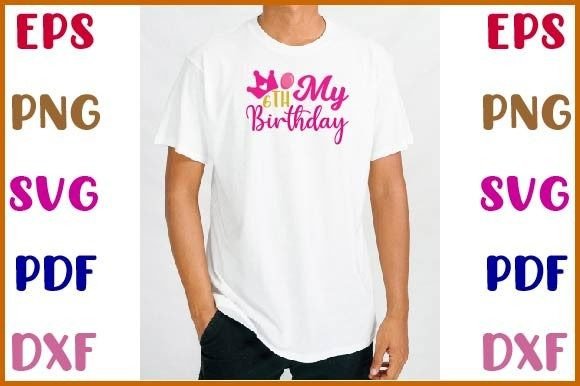 My 6th Birthday