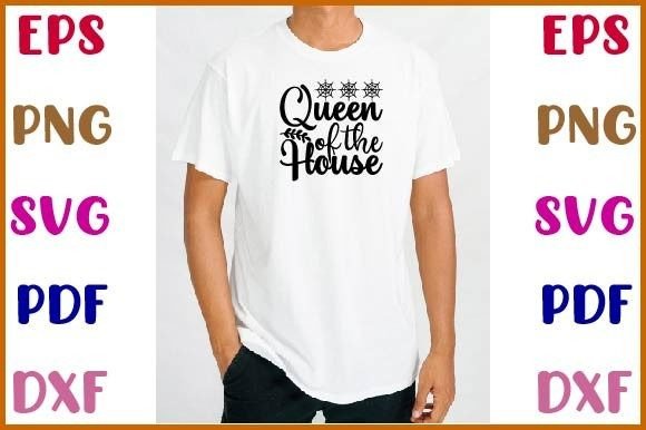 Queen of the House SVG Design