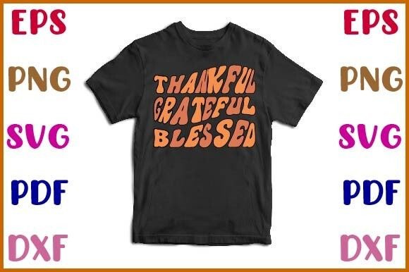 Thankful Grateful Blessed Fall